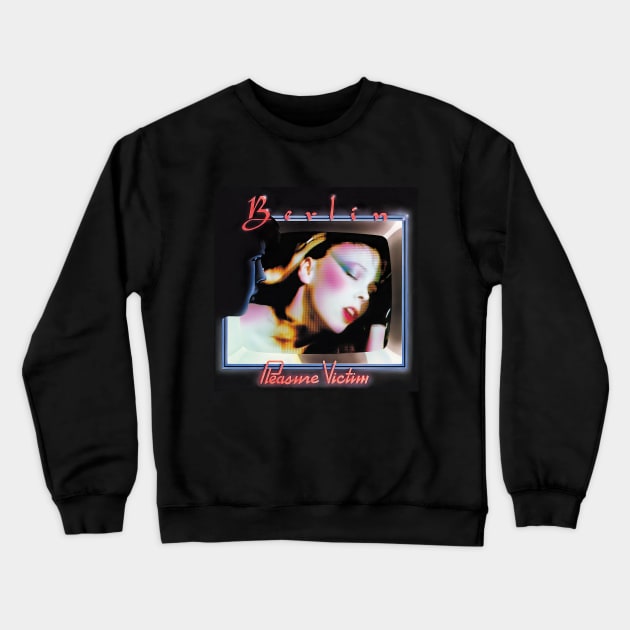 Berlin Pleasure Victim Crewneck Sweatshirt by Pop Fan Shop